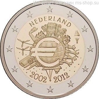 Монета 2 Евро Нидерланды  "10 лет наличному обращению евро" AU, 2012 год