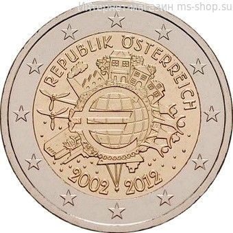 Монета 2 Евро Австрии "10 лет наличному обращению евро" AU, 2012 год