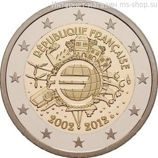 Монета 2 Евро Франции "10 лет наличному обращению евро" AU, 2012 год